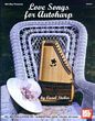 Love Songs for Autoharp (99907)